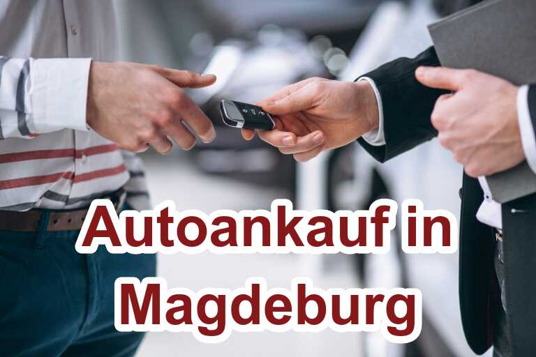 Autoankauf Magdeburg